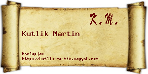 Kutlik Martin névjegykártya